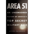 Area 51: An Uncensored History of America's Top Secret Military Base