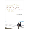 The Republic of Love: Cultural Intimacy in Turkish Popular Music