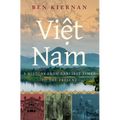 Viet Nam: A History from Earliest Times to the Present