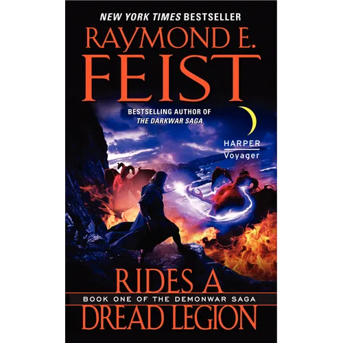 Rides a Dread Legion: Book One of the Demonwar Saga