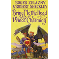 Bring Me the Head of Prince Charming