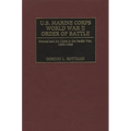 U.S. Marine Corps World War II Order of Battle: Ground and Air Units in the Pacific War, 1939-1945
