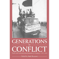 Generations in Conflict: Youth Revolt and Generation Formation in Germany 1770 1968