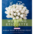 Emily Post's Wedding Etiquette