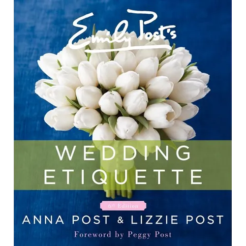 Emily Post's Wedding Etiquette