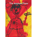The Asylum Floor #2