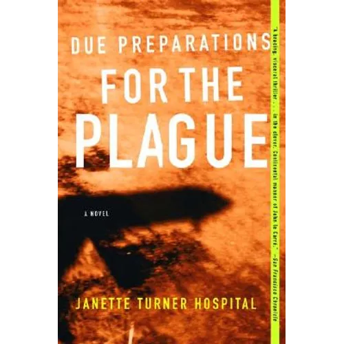 Due Preparations for the Plague