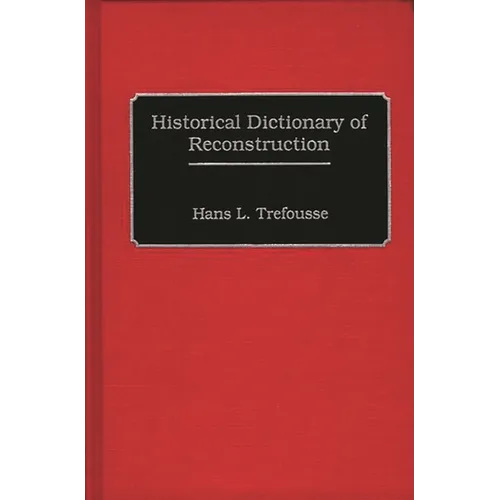 Historical Dictionary of Reconstruction