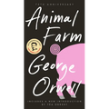 Animal Farm: 75th Anniversary Edition