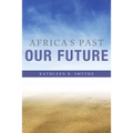 Africa's Past, Our Future