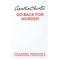 Go Back For Murder