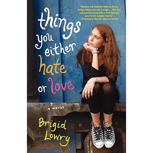Things You Either Hate or Love