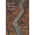 Bread Without Sugar: Poems (Revised)