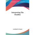 Interpreting The Parables