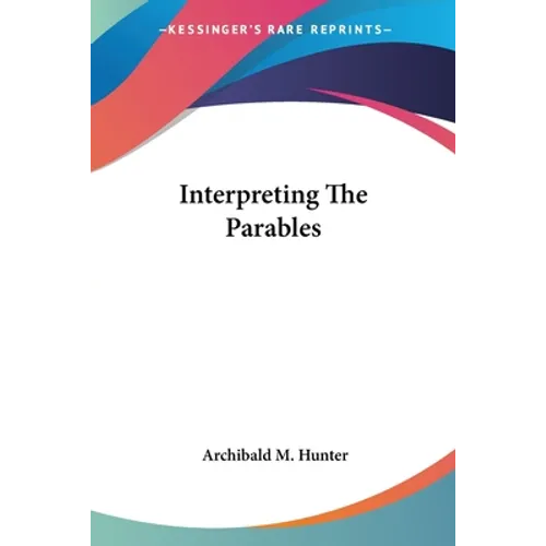Interpreting The Parables
