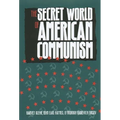 The Secret World of American Communism