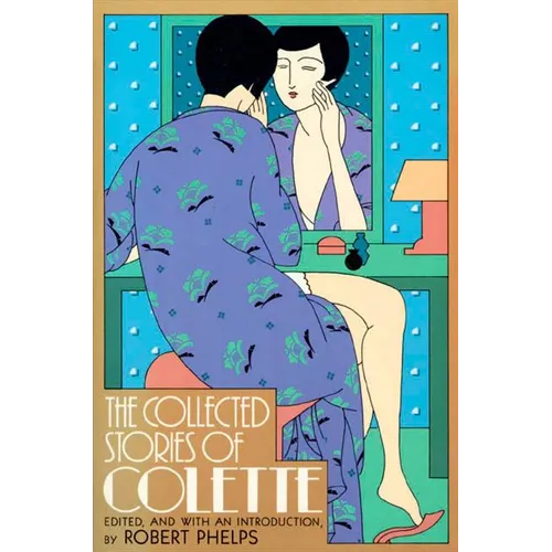 Collected Stories of Colette