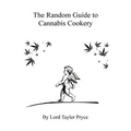 The Random Guide to Cannabis Cookery