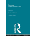 Language: A Linguistic Introduction to History