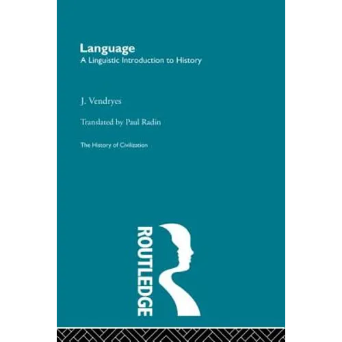 Language: A Linguistic Introduction to History