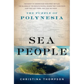 Sea People: The Puzzle of Polynesia