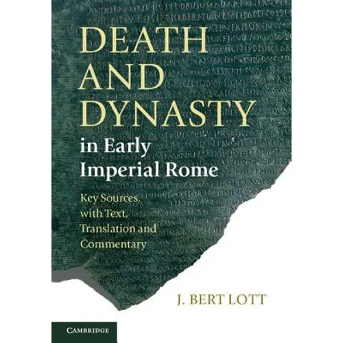 Death and Dynasty in Early Imperial Rome