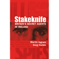 Stakeknife: Britain's Secret Agents in Ireland