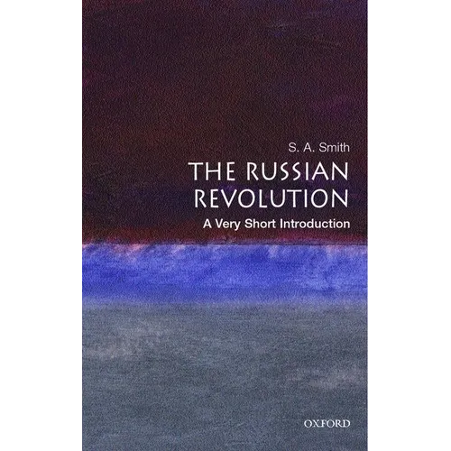 The Russian Revolution: A Very Short Introduction