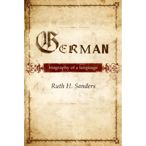 German: Biography of a Language