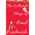 The Collected Plays of Paul Rudnick