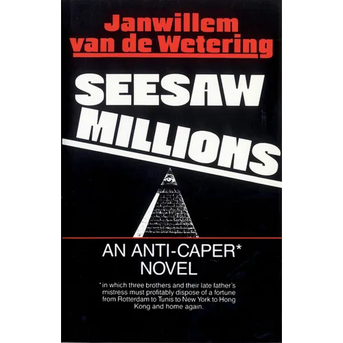 Seesaw Millions: An Anti-Caper Novel