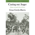 Casting Out Anger: Religion Among the Taita of Kenya
