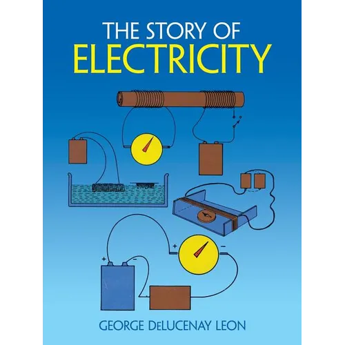The Story of Electricity