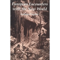 European Encounters with the New World: From Renaissance to Romanticism (Revised)