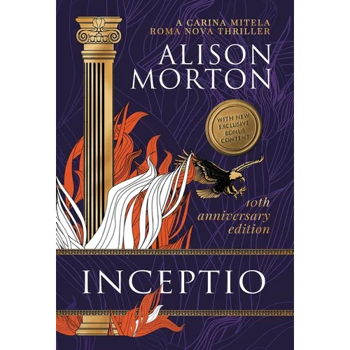 Inceptio: An alternative thriller: Betrayal, vengeance and empowerment in a New Rome