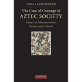 The Cost of Courage in Aztec Society