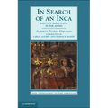 In Search of an Inca: Identity and Utopia in the Andes