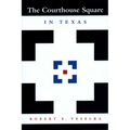 The Courthouse Square in Texas
