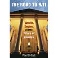 The Road to 9/11: Wealth, Empire, and the Future of America