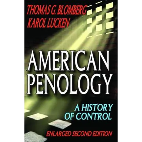 American Penology: A History of Control