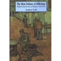 Most Solitary of Afflictions: Madness and Society in Britain, 1700-1900
