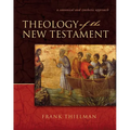 Theology of the New Testament: A Canonical and Synthetic Approach