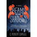 Dreams and Shadows