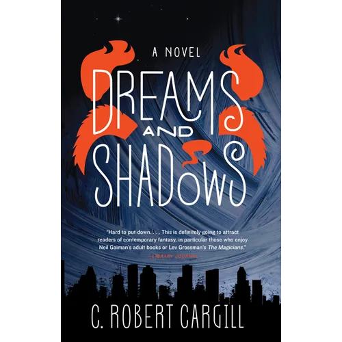 Dreams and Shadows