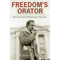 Freedom's Orator: Mario Savio and the Radical Legacy of the 1960s