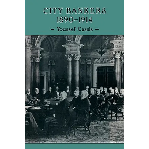 City Bankers, 1890 1914