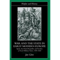 War and the State in Early Modern Europe: Spain, the Dutch Republic and Sweden as Fiscal-Military States