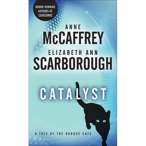 Catalyst: A Tale of the Barque Cats