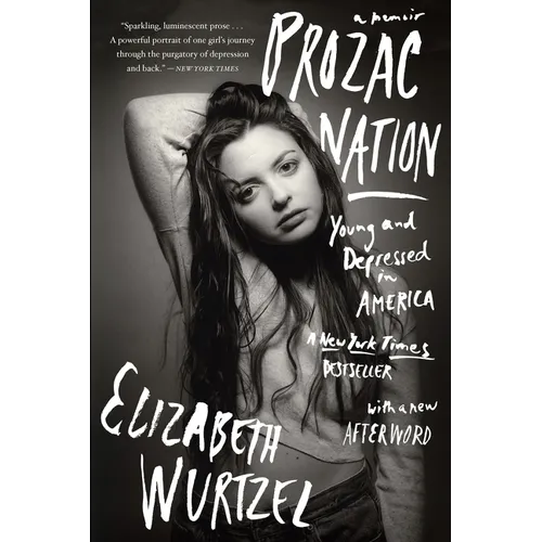 Prozac Nation: Young and Depressed in America