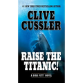 Raise the Titanic!